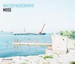 Walter Niedermayr. Mose. （2011. 80 p. w. 66 photographs. 295 mm）