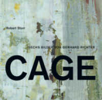 Die Cage-Bilder : Vorw. v. Nicholas Serota （2009. 199 S. m. 82 SW- u. 168 Farbb. 25,5 cm）