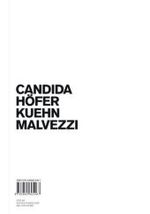 Candida Hofer : Kuehn Malvezzi