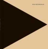 Eva Rothschild. : Ed.: Modern Art （2010. 164 p. w. 112 ill. 305 mm）