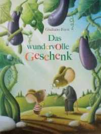 Das wundervolle Geschenk （2014. 32 S. m. zahlr. bunten Bild. 29.3 cm）