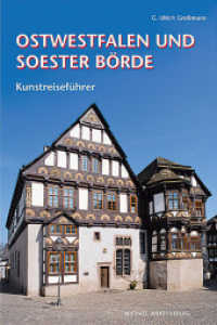 Ostwestfalen und Soester Börde : Kunstreiseführer （1., Aufl. 2009. 208 S. 603 Abb. 24 cm）