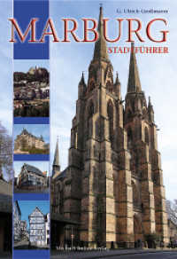 Marburg, Stadtführer （3., überarb. Aufl. 2015. 64 S. 104 Farbabb. 24 cm）