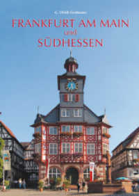 Frankfurt am Main und Südhessen : Kunstreiseführer （1., Auflage. 2010. 240 S. 623 Abb. 24 cm）