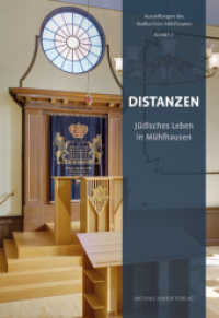 Distanzen (Ausstellungen des Stadtarchivs M&uuml;hlhausen Bd.2) （2013. 112 S. 98 Farbfotos. 24 cm）