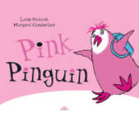 Pink Pinguin, Deutsche Ausgabe （2016. 24 S. m. zahlr. bunten Bild. 23 x 28 cm）