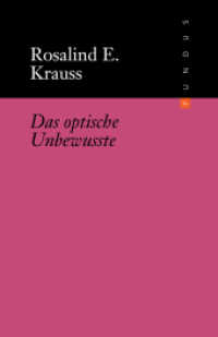 Das optische Unbewusste (FUNDUS 194) （1. Auflage. 2011. 544 S. 121 Abb. 165.00 mm）