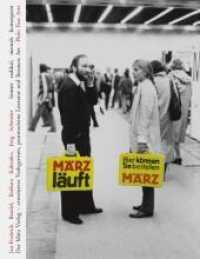 Immer radikal, niemals konsequent : Der MÄRZ-Verlag - erweitertes Verlegertum, postmoderne Literatur und Business Art （2011. 330 S. 22 cm）
