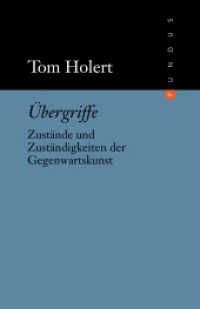 Übergriffe : Zustände und Zuständigkeiten der Gegenwartskunst (FUNDUS 217) （1. Auflage. 2014. 344 S. 29 Abb. 165.00 mm）