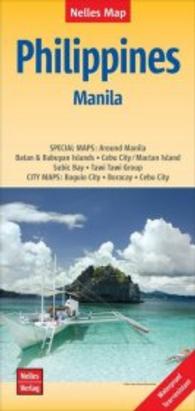 Nelles Map Philippines - Manila : Special maps: Around Manila, Batan & Babuyan Islands, Cebu City/Mactan Island, Subic Bay, Tawi Tawi Group. City Maps: Baguio City, Boracay, Cebu City. Waterproof. Tear-resistant. 1 : 1.500.000 und 1 : 17 (Nelles Map) （16., überarb. Aufl. 2017. 240 x 120 mm）