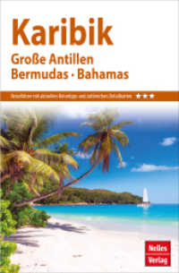 Nelles Guide Reiseführer Karibik : Große Antillen, Bermudas, Bahamas (Nelles Guide) （18., überarb. Aufl. 2027. 256 S. 133 Farbabb., 28 Ktn. 17.5 cm）