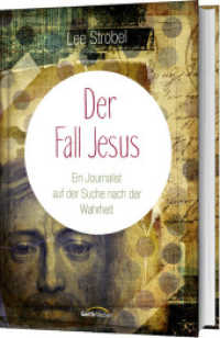 Der Fall Jesus : Ein Journalist auf der Suche nach der Wahrheit （9. Aufl. 2025. 416 S. Jubiläumsausgabe. 187 mm）
