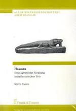 Hawara : Eine &auml;gyptische Siedlung in hellenistischer Zeit (Altertumswissenschaften/Arch&auml;ologie 2) （2007. 1234 S. m. 4 Abb., 3 Pln. u. 3 Ktn. 210 mm）