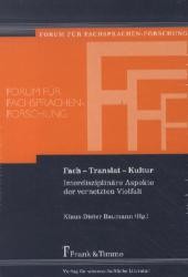 Fach - Translat - Kultur, 2 Bde. : Interdisziplinäre Aspekte der vernetzten Vielfalt (Forum für Fachsprachen-Forschung 98+99) （2012. 1574 S. 210 mm）