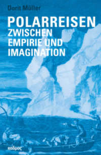 Polarreisen : Zwischen Empirie und Imagination （2022. 430 S. teilweise farbig. 15 x 23 cm）