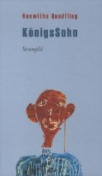 KönigsSohn （2012. 96 S. 20 cm）