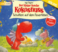 Der kleine Drache Kokosnuss, Schulfest auf dem Feuerfelsen, Audio-CD : Hörspiel. 52 Min.. CD Standard Audio Format.Hörspiel. (Die Abenteuer des kleinen Drachen Kokosnuss 5) （2006. 143 mm）