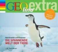 Die spannende Welt der Tiere, 1 Audio-CD : GEOlino extra Hör-Bibliothek. 54 Min.. CD Standard Audio Format.Hörspiel. (GEOlino 6) （2007. 140 mm）
