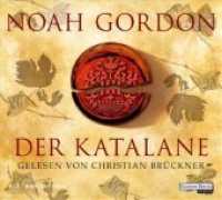 Der Katalane, 6 Audio-CDs : Gekürzte Lesung. 420 Min. （Gekürzte Lesung. 2007. 141 mm）