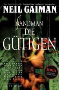Sandman - Der Comic zur Netflix-Serie (Sandman 9) （2009. 352 S. Durchgehend vierfarbig. 26 cm）