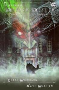 Batman, Arkham Asylum : Ein düsteres Haus in einer finsteren Welt (Panini Comics) （2010. 132 S. Durchgehend vierfarbig. 26 cm）