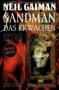 Sandman - Der Comic zur Netflix-Serie (Sandman 10) （2010. 220 S. Durchgehend vierfarbig. 26 cm）