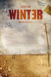 Sonne wie Winter (I-Pop) （2009. 165 S. 18 cm）