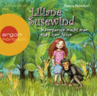 Liliane Susewind - Schimpansen macht man nicht zum Affen, 2 Audio-CDs : 156 Min.. Lesung.Gekürzte Ausgabe (Argon Hörbuch) （6. Aufl. 2009. 142.00 mm）