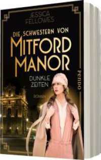 Die Schwestern von Mitford Manor - Dunkle Zeiten : Roman (Die Schwestern von Mitford Manor / The Mitford Murders 3)