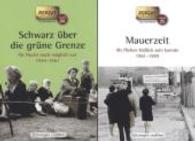 Von der Grenze zur Mauer, 2 Bde. : Schwarz über die grüne Grenze 1945-1961 / Mauerzeit 1961-1989 (Zeitgut Taschenbücher Bd.24+25) （2014. 632 S. m. zahlr. Fotos, Dok. u. Faks. 190 mm）