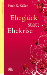 Eheglück statt Ehekrise （2014. 128 S. 190 mm）