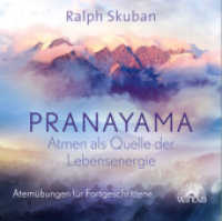 Pranayama - Atem als Quelle der Lebensenergie， 1 Audio-CD : 60 Min.