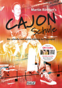 Martin Röttger's Cajon Schule : Der schnelle und leichte Einstieg ins Cajonspiel （2009. 80 S. m. Noten u. Fotos. 29.7 cm）