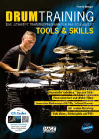 Drum Training Tools & Skills : Das ultimative Trainingsprogramm für das Schlagzeug （2017. 112 S. m. Noten. 29.7 cm）