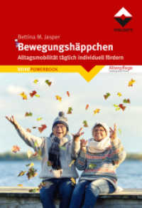 Bewegunghäppchen : Alltagsmobilität täglich individuell fördern (Reihe Powerbook) （2017. 98 S. 17.5 cm）