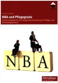 NBA und Pflegegrade : Praxishandbuch für die erfolgreiche Umsetzung im
