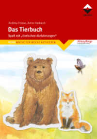Das Tierbuch : Spaß mit "tierischen Aktivierungen" (Altenpflege) （2016. 124 S. durchgehend farbig bebildert. 29.7 cm）