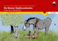 Die Bremer Stadtmusikanten : Erleben Sie ein altes Märchen (Reihe Querbuch .2) （2017. 16 S. 210 x 297 cm）