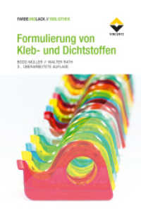 Formulierung von Kleb- und Dichtstoffen : Das kompetente Lehrbuch für Studium und Praxis (Farbe und Lack Bibliothek) （3., überarb. Aufl. 2015. 328 S. zahlr. Tabellen, Zeichnungen u. s）