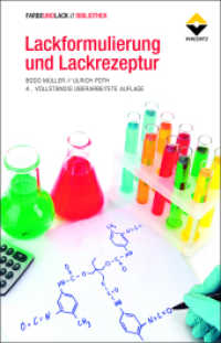 Lackformulierung und Lackrezeptur : Das Lehrbuch für Ausbildung und Praxis (FARBE UND LACK // BIBLIOTHEK) （4., überarb. Aufl. 2017. 324 S. m. zahlr. Abb., Graphiken u. Tab.）