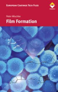Film Formation : in Modern Paint Systems (European Coatings Tech Files) （2009. 192 S. mit zahlr. Graf., Tab., Formeln. 26.5 cm）