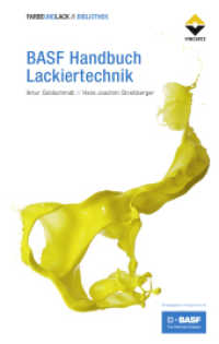 BASF Handbuch Lackiertechnik (FARBE UND LACK // BIBLIOTHEK) （2., überarb. Aufl. 2014. 863 S. zahlr. Grafiken u. Bilder, zahlr.）