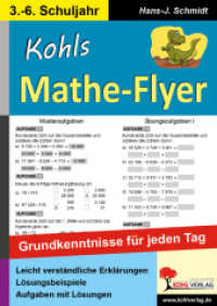 Kohls Mathe-Flyer : Grundkenntnisse für jeden Tag. Alle Schularten （2. Aufl. 2012. 88 S. 29.7 cm）