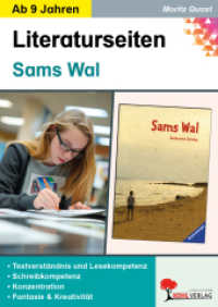 Katherine Scholes 'Sams Wal', Literaturseiten : Begleitmaterial mit Arbeitsblättern zur Lektüre. Kopiervorlagen (Literaturseiten) （4. Aufl. 2006. 32 S. zahlr. schw.-w. Ill. 29.7 cm）