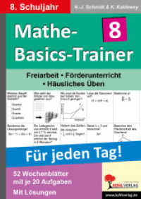 Mathe-Basics-Trainer, Für jeden Tag!. 8. Schuljahr （4. Aufl. 2010. 56 S. m. zahlr. Abb. 29.7 cm）