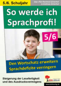 So werde ich Sprachprofi, 5.-6. Schuljahr : Den Wortschatz erweitern & Sprachdefizite verringern （4. Aufl. 2012. 72 S. 29.7 cm）