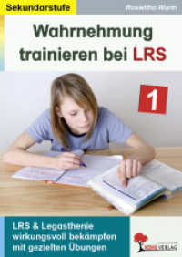 Wahrnehmung trainieren bei LRS Bd.1 : LRS & Legasthenie wirkungsvoll bekämpfen mit gezielten Übungen. SEK & Erwachsenenbildung （8. Aufl. 2012. 80 S. schwarz-w. Illustr. 29.7 cm）