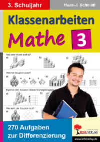 Klassenarbeiten individuell selbst zusammenstellen, 3. Schuljahr : 270 Aufgabenkarten mit Lösungen （2012. 72 S. 29.7 cm）