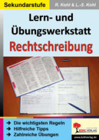 Lern- und Übungswerkstatt Rechtschreibung : Die wichtigsten  Regeln, Hilfreiche Tipps, Zahlreiche Übungen, 50 Kopiervorlagen, Mit Lösungen. RSR 2006 （2., überarb. Aufl. 2006. 56 S. scharz-weiße Illustrationen.）