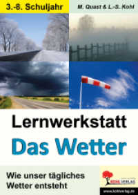 Lernwerkstatt Das Wetter : Wie unser tägliches Wetter entsteht. 3.-8. Schuljahr. Kopiervorlagen (Lernwerkstatt) （6. Aufl. 2006. 40 S. zahlr. schwarz-w. Illustr. 29.7 cm）